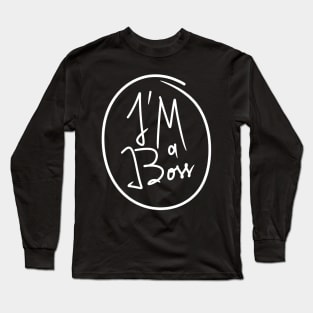 I'm a Boss Long Sleeve T-Shirt